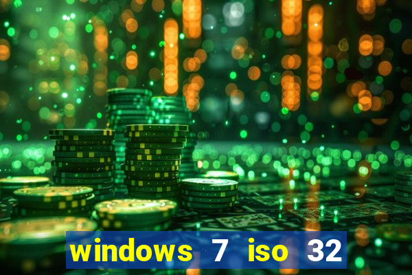 windows 7 iso 32 bits pt-br download